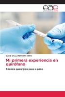 Mi primera experiencia en quirófano (Spanish Edition) 6208827019 Book Cover