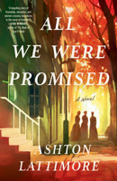 All We Were Promised: A Novel 0593600177 Book Cover