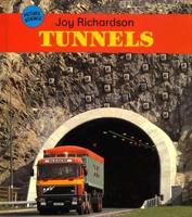 Tunnels (Picture Science) 0531142906 Book Cover