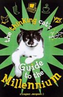 The Thinking Cat's Guide to the Millennium 1892514044 Book Cover