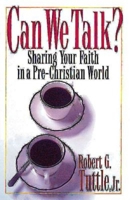 Can We Talk: Sharing Your Faith in a Pre-Christian World 0687084164 Book Cover