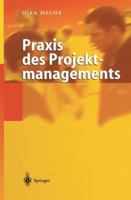 Praxis Des Projektmanagements 3642620817 Book Cover