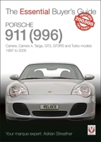 Porsche 911 (996): Carrera, Carrera 4, Targa, GT3, GT3RS and Turbo models, 1997 to 2005 1845856058 Book Cover