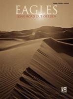 Eagles- Long Road Out of Eden- Piano/Vocal/Chords 0739050214 Book Cover