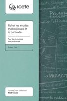 Relier les études théologiques et le contexte: Pour des formations plus pertinentes (Icete) 1783685093 Book Cover
