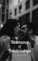 Resonance of Relationships 9916868018 Book Cover