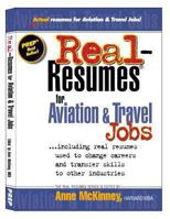 Real-Resumes for Aviation & Travel Jobs 1475093349 Book Cover