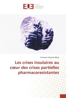 Les crises insulaires au coeur des crises partielles pharmacoresistantes 6203429201 Book Cover