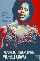 Palabra de primera dama. Michelle Obama 8483564173 Book Cover