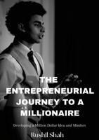 The Entrepreneurial Journey to a Millionaire 1312465905 Book Cover