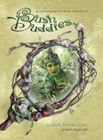Bush Buddies: Search for the Light 1669880087 Book Cover
