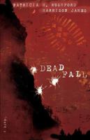 Deadfall 1591451507 Book Cover