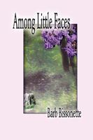 Among Little Faces 1612049192 Book Cover