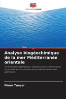 Analyse biogéochimique de la mer Méditerranée orientale (French Edition) 6208410959 Book Cover