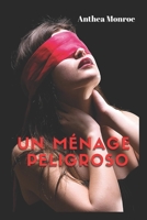 Un ménage peligroso B09244XNBZ Book Cover