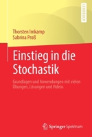 Einstieg in die Stochastik: Grundlagen und Anwendungen mit vielen Übungen, Lösungen und Videos 3662637650 Book Cover