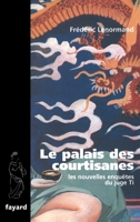 Les nouvelles enquêtes du juge Ti, Tome 3 : Le palais des courtisanes 2213622493 Book Cover