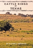 Cattle Kings of Texas 1941324517 Book Cover