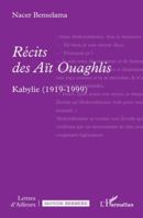 Récits des Aït Ouaghlis: Kabylie (1919-1999) (Lettres d'Ailleurs) (French Edition) 2336529157 Book Cover