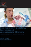 Luk twarzowy: podstawy teoretyczne i zastosowanie kliniczne 6630324307 Book Cover