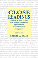 Close Readings: Analyses of Short Fiction from Multiple Perspectives by Students of Auburn University Montgomery 0978531116 Book Cover