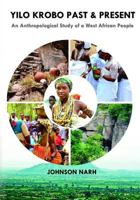 YILO Krobo Past & Present: An Anthropological Study of a West African People 1974243311 Book Cover