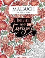Malbuch f?r Erwachsene: Einfach mal tanzen 3754313878 Book Cover