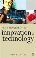 The Management of Innovation and Technology: The Shaping of Technology and Institutions of the Market Economy 076197024X Book Cover