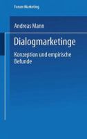 Dialogmarketing: Konzeption Und Empirische Befunde 3824482657 Book Cover