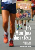 It's More Than Just a Race: Is about Overcoming. 1945175656 Book Cover