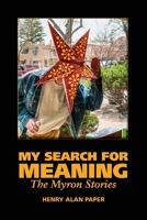 My Search for Meaning B0BJ4XHQDD Book Cover