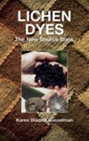 Lichen Dyes: The New Source Book 0486412318 Book Cover