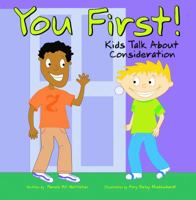 You First!: Kids Talk about Consideration 1404806245 Book Cover