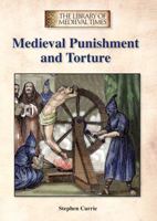 Medieval Punishment and Torture 160152658X Book Cover