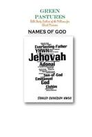 Names of God : A Study of the Names of God As Revealed in Scriptures 1500849766 Book Cover