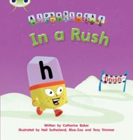 In a Rush: Alphablocks Phase 3 (Fiction) (Phonics Bug) 1408279592 Book Cover