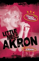 Little Miss Akron B0DR393DNV Book Cover