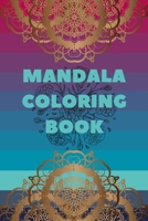Mandala coloring book: Coloring book featuring 100 of most beautiful mandalas B09538HF2T Book Cover