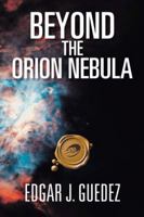 Beyond the Orion Nebula 1466970642 Book Cover