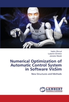 Numerical Optimization of Automatic Control System in Software VisSim 6139839106 Book Cover