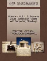 Gottone v. U.S. U.S. Supreme Court Transcript of Record with Supporting Pleadings 1270553151 Book Cover