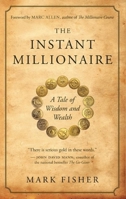The Instant Millionaire 1577319346 Book Cover