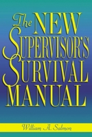 The New Supervisor's Survival Manual 0814470270 Book Cover