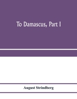 To Damascus, part I 9353974135 Book Cover