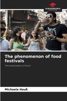 The phenomenon of food festivals 6202397098 Book Cover
