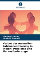Verbot der manuellen Latrinenentleerung in Indien: Probleme und Herausforderungen (German Edition) 6208156521 Book Cover