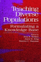 Teaching Diverse Populations: Formulating a Knowledge Base (Suny Series the Social Context of Education) 0791417212 Book Cover