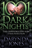 The Gravedigger's Son: A Charley Davidson Novella 1713569663 Book Cover