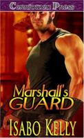 Marshall's Guard 1944600213 Book Cover