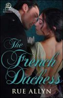 The French Duchess 1507207441 Book Cover